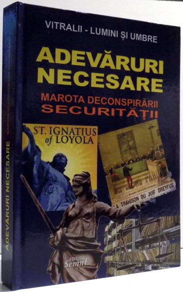 ADEVARURI NECESARE , MAROTA DECONSPIRARII SECURITATII , 2014