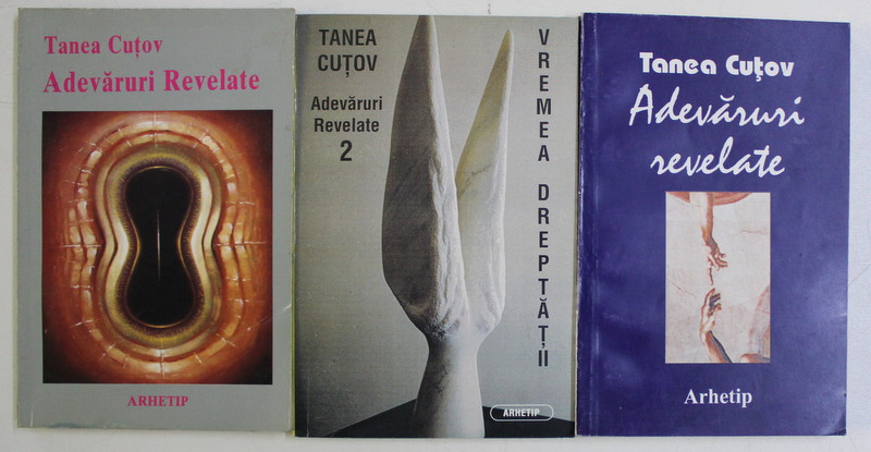 ADEVARURI REVELATE VOL. I - III de TANEA CUTOV , 1997 , VOLUMUL III PREZINTA SUBLINIERI INTENSE