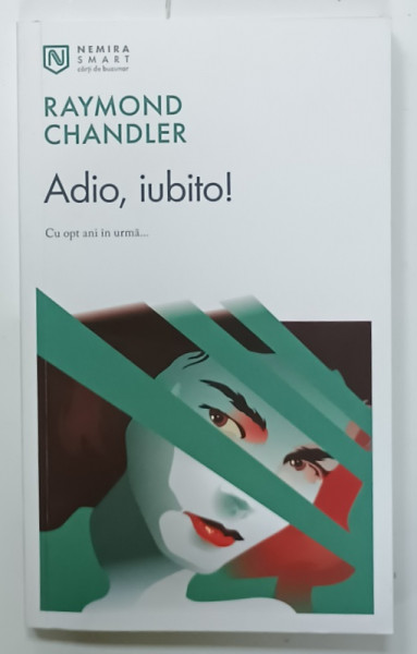 ADIO  , IUBITO ! de RAYMOND CHANDLER , 2025