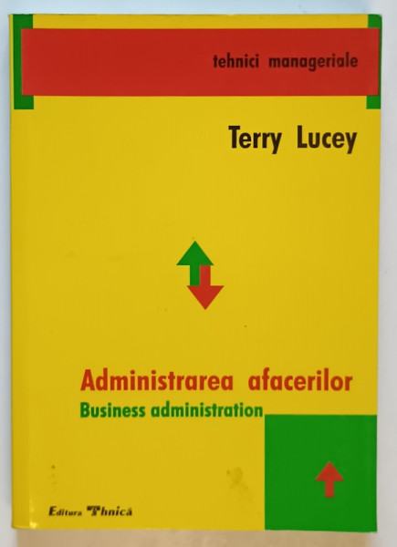 ADMINISTRAREA  AFACERILOR , BUSINESS ADMINISTRATION de TERRY LUCEY , 2001