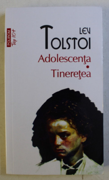 ADOLESCENTA / TINERETEA de LEV TOLSTOI , 2020