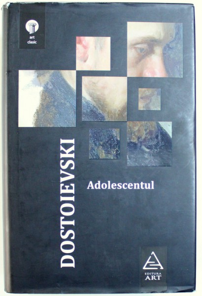 ADOLESCENTUL  de DOSTOIEVSKI , 2008