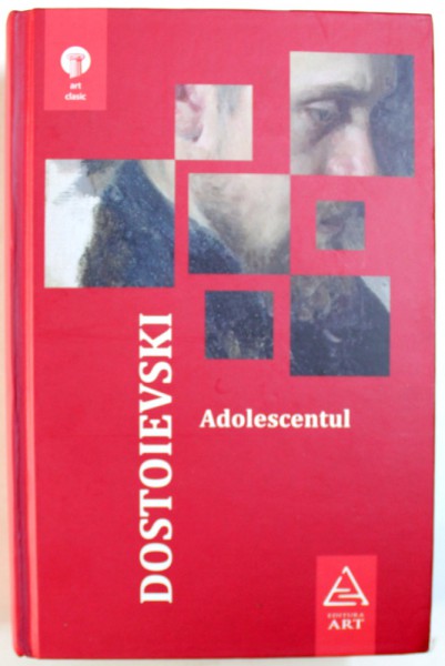 ADOLESCENTUL de F.M. DOSTOIEVSKI , 2012