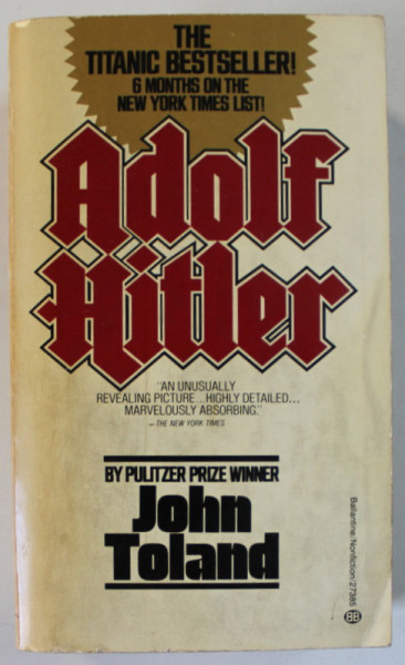 ADOLF HITLER by JOHN TOLAND , 1977