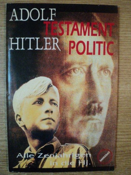 ADOLF HITLER , TESTAMANET POLITIC , 1999