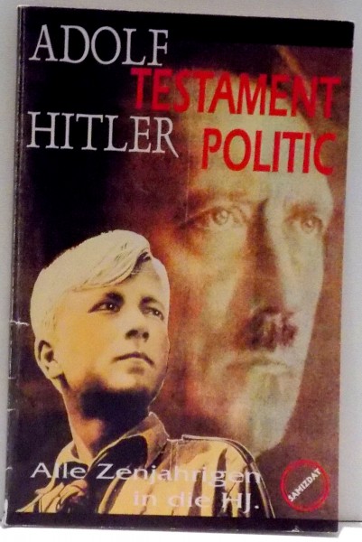 ADOLF HITLER , TESTAMENT POLITIC