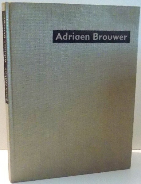 ADRIAEN BROUWER de ERICH HOHNE , 1960