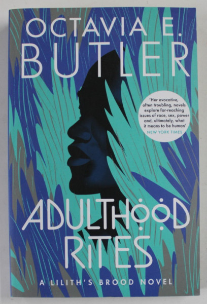 ADULTHOOD RITES by OCTAVIA E. BUTLER , 2022