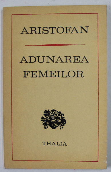 ADUNAREA FEMEILOR de ARISTOFAN , 1941