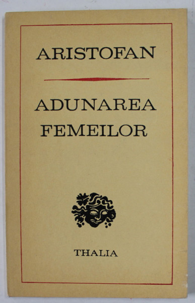 ADUNAREA FEMEILOR de ARISTOFAN , 1974