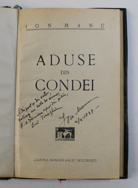 ADUSE DIN CONDEI , versuri de ION MANU , 1929 , DEDICATIE , PREZINTA CORECTURI CU STILOUL *