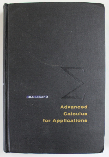 ADVANCED CALCULUS FOR APPLICATIONS by FRANCIS B. HILDEBRAND , 1962