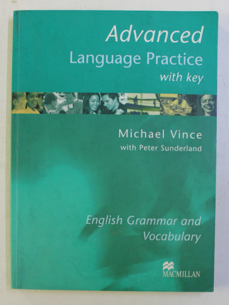 ADVANCED LANGUAGE PRACTICE WITH KEY by MICHAEL VINCE , PETER SUNDERLAND , 2003