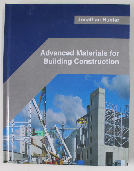 ADVANCED MATERIALS FOR BUILDING CONSTRUCTION by JONATHAN HUNTER , 2022