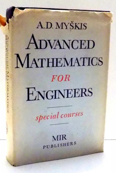ADVANCED MATHEMATICS FOR ENGINEERS by A. D. MYSKIS , 1975