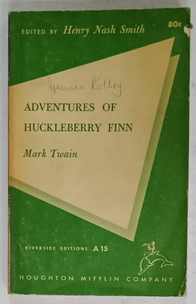 ADVENTURES OF HUCKLEBERRY FINN by MARK TWAIN , PREZINTA SUBLINIERI SI URME DE UZURA , 1958