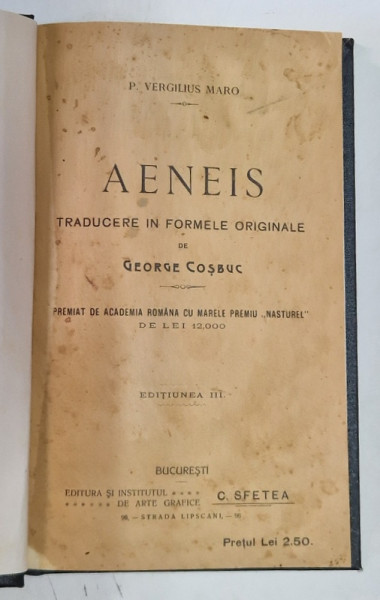 AENEIS de P. VERGILIUS MARO , EDITIA A III A , 1910 * LEGATURA VECHE , TRADUCERE DE GEORGE COSBUC