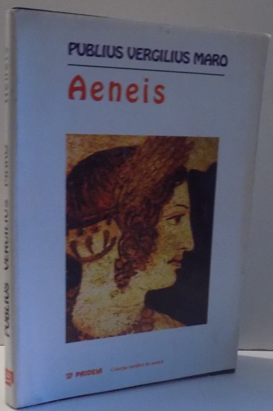 AENEIS de PUBLIUS VERGILIUS MARO , 2000 TEXT IN LIMBA LATINA