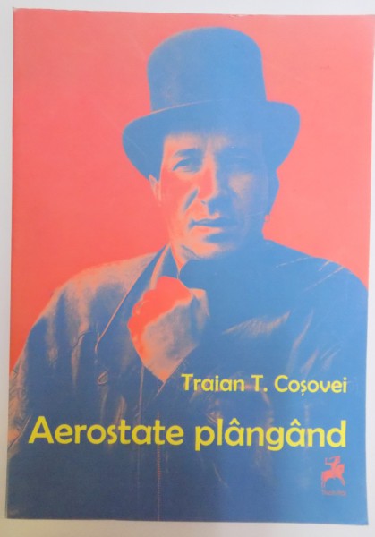 AEROSTATE PLANGAND de TRAIAN T. COSOVEI , 2010