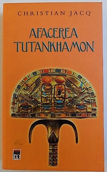 AFACEREA TUTANKHAMON de CHRISTIAN JACQ, 2006