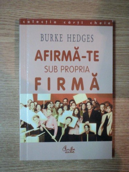 AFIRMA-TE SUB PROPRIA FIRMA de BURKE HEDGES , 2001