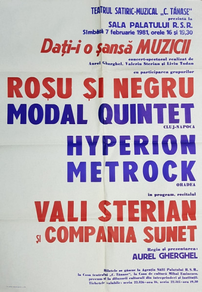 AFIS DE CONCERT ROCK - FOLK, CU FORMATIILE ROSU SI NEGRU, MODAL QUINTET, HYPERION, METROCK  si VALERIU STERIAN, SALA PALATULUI, 7 FEBRUARIE 1981