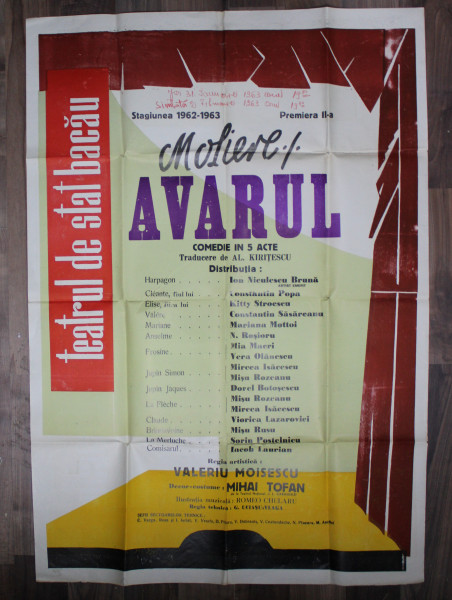 AFISUL PIESEI ' AVARUL; ' de MOLIERE , TEATRUL DE STAT BACAU , STAGIUNEA 1962 -1963