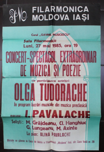 AFISUL SPECTACOLULUI DE MUZICA SI POEZIE , CU PARTICIPAREA OLGAI TUDORACHE , FILARMONICA '' MOLDOVA  ''  , IASI , 1985
