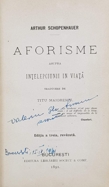 Aforisme asupra intelepciunii in viata, Arthur Schopenhauer, trad. de Titu Maiorescu, Bucuresti, 1891