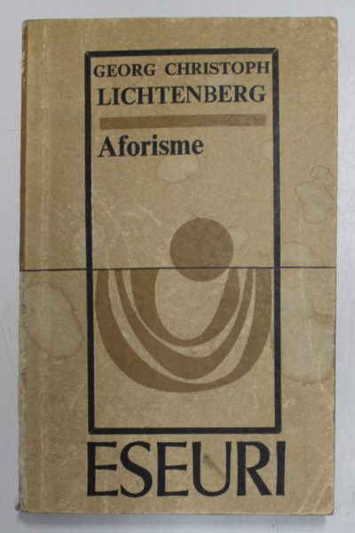 AFORISME-GEORG CHRISTOPH LICHTENBERG  BUCURESTI 1970