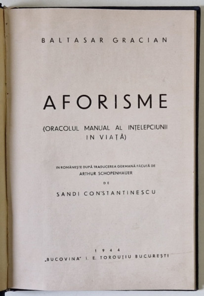 AFORISME. (ORACOLUL MANUAL AL INTELEPCIUNII IN VIATA) de BALTASAR GRACIAN  1944