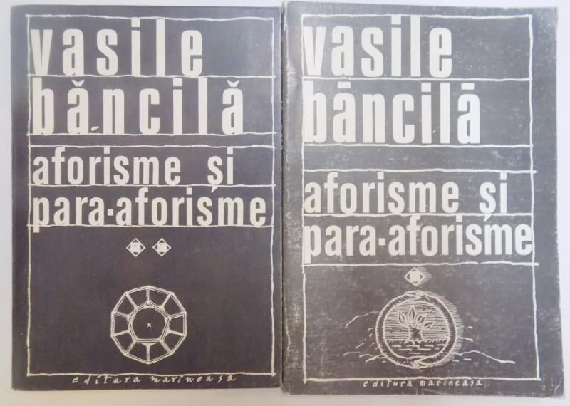 AFORISME SI PARA - AFORISME de VASILE BANCILA, VOL I-II