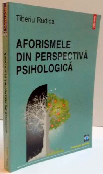 AFORISMELE DIN PERSPECTIVA PSIHOLOGICA , 2008, CONTINE HALOURI DE APA