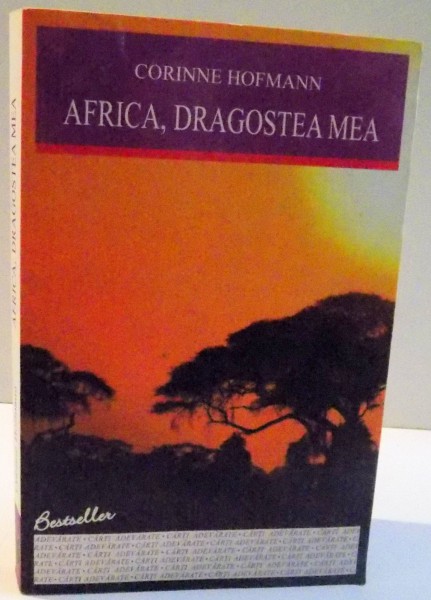 AFRICA , DRAGOSTEA MEA de CORINNE HOFMANN , 2012