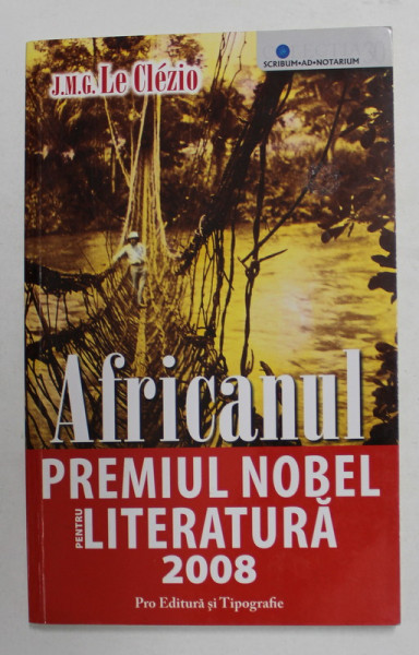 AFRICANUL de J.M.G. LE CLEZIO , 2008