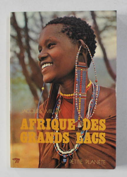 AFRIQUE DES GRANDS LACS par JACQUES MILLEY , 1976