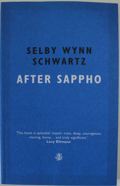 AFTER SAPPHO by SELBY WYNN SCHWARTZ , 2022