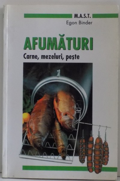 AFUMATURI , CARNE , MEZELURI , PESTE de EGON BINDER , 2000