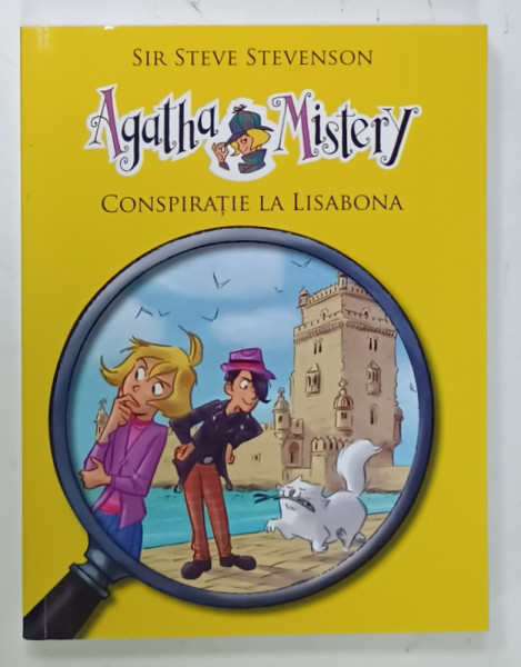 AGATHA si MISTERY , CONSPIRATIE LA LISABONA de SIR STEVE STEVENSON , , ilustratii de STEFANO TURCONI , 2020