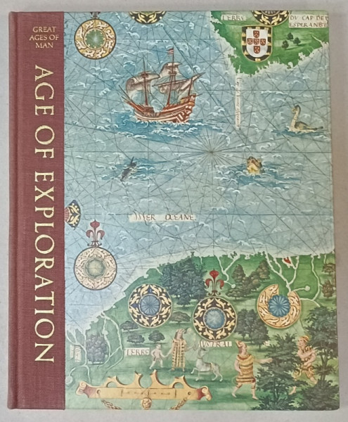 AGE OF EXPLORATION by JOHN R. HALE , COLLECTION ' GREAT AGES OF MAN ' , 1966