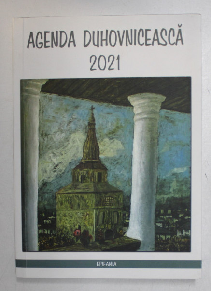 AGENDA DUHOVNICEASCA , 2021