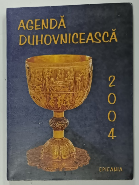 AGENDA DUHOVNICEASCA  PE ANUL 2004