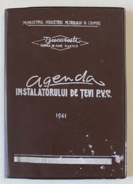 AGENDA INSTALATORULUI DE TEVI P.V.C. , 1961