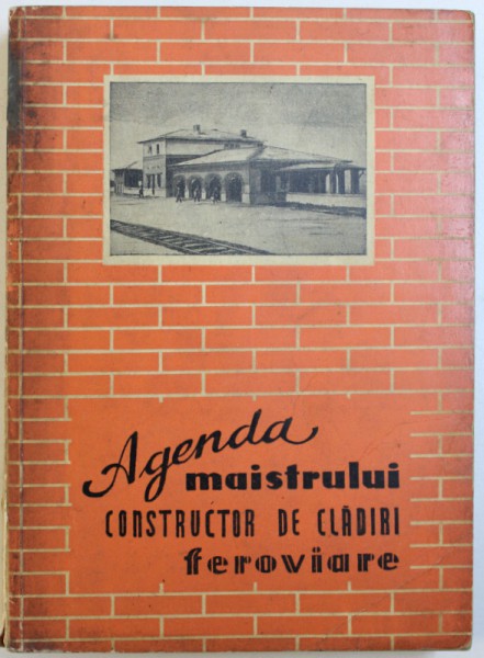 AGENDA  MAESTRULUI  CONSTRUCTOR  DE CLADIRI FEROVIARE , 1960