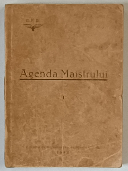 AGENDA MAISTRULUI  C.F.R. , VOLUMUL I , 1942 *MINIMA UZURA