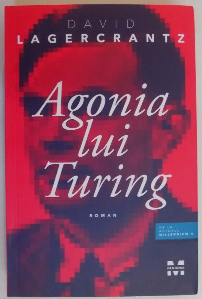 AGONIA LUI TURING de DAVID LAGECRANTZ , 2016