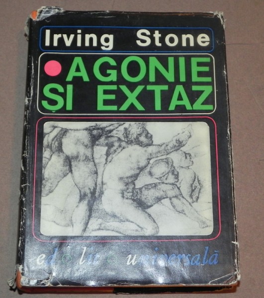 AGONIE SI EXTAZ de IRVING STONE , 1966