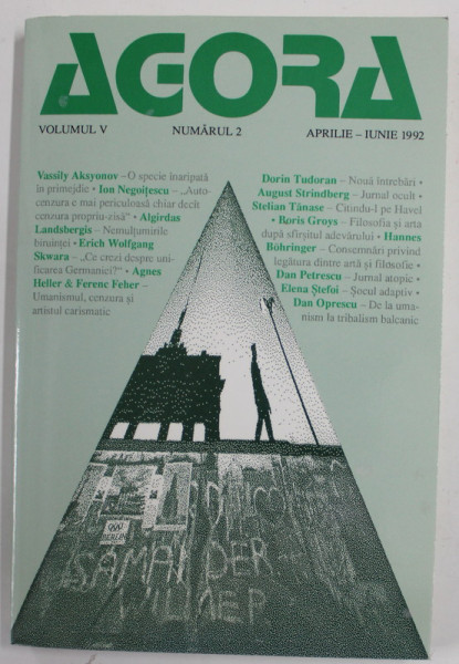 AGORA , REVISTA ALTERNATIVA DE CULTURA , VOLUMUL V , NUMARUL 2 , APRILIE - IUNIE , 1992