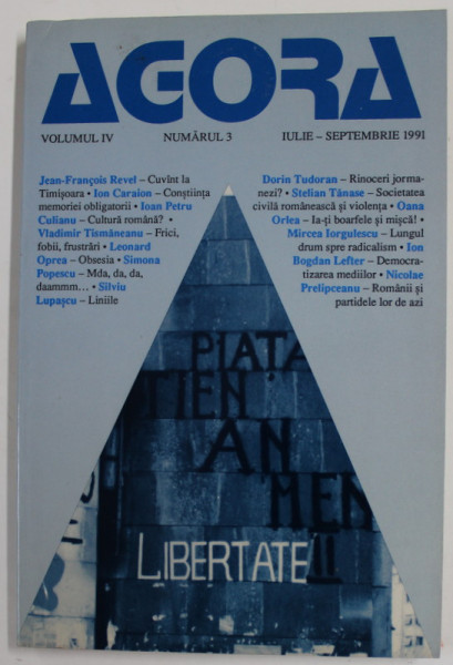 AGORA , REVISTA TRIMESTRIALA , VOLUMUL IV , NUMARUL 3 , IULIE - SEPTEMBRIE  , 1991