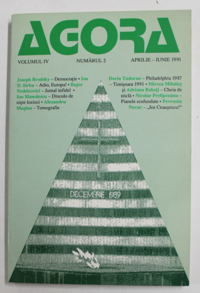 AGORA , REVISTA , VOLUMUL IV , NUMARUL 2 , APRILIE - IUNIE 1991